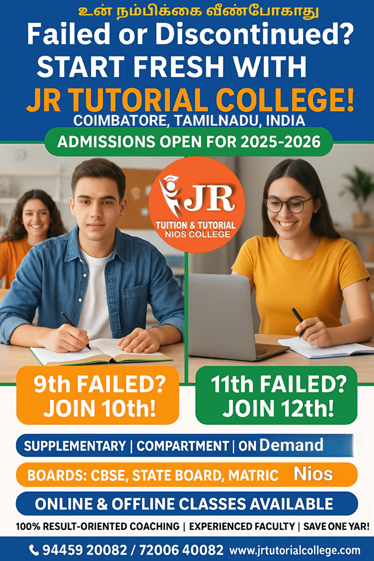 Failed or Discontinued? Join 10th & 12th Directly – No Age Limit | JR Tutorial College Coimbatore | Study 10th & 12th with JR Tutorial College | NIOS | CBSE | State Board | Online & Offline Classes