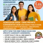 🏆 JR TUTORIAL COLLEGE | JR NIOS Academy | JR TUITION CENTRE – Coimbatore's Trusted CBSE Coaching Centre 📢 CBSE Class 12 Supplementary / Compartment Exam 2025 Results Announced! ✅ Our students passed successfully – especially in CBSE Maths, Chemistry, Biology & Physics. 🎉 Congratulations to all achievers from our CBSE Private Candidate Coaching Program! 🔔 Admission Open – CBSE Private Candidates 2026 (Feb/March Public Exam) 📚 For Class 10 & Class 12 (All Subjects) – CBSE Repeaters, Compartment, Failures, Long Gap Students Apply Now for CBSE Public Exam 2026 (Private Candidate Admission): 🎓 CBSE Class 12 Private Candidate Admission 🎓 CBSE Class 10 Private Candidate Coaching 🎓 CBSE Compartment Exam Preparation 2026 🎓 CBSE Improvement Exam Coaching 🎓 CBSE Open School / NIOS Alternative Coaching ✅ Why Choose JR TUTORIAL COLLEGE? 🧑‍🏫 Expert Faculty for All CBSE Subjects 📍 Offline Classes in Coimbatore 🌐 Online Classes Available – India & Abroad 📝 Regular Weekly Tests + Individual Doubt Clearing 💡 Best for CBSE Private Students Coaching 📖 Support for NIOS Secondary / Sr. Secondary Students 📘 Special Batches for Repeaters | Long Gap Learners | Working Students ✅ Experienced Faculty ✅ Concept-Based Learning ✅ Regular Tests & Progress Tracking ✅ Individual Attention for Every Student 📍Coimbatore’s Trusted Centre for NIOS & CBSE Private Coaching 📞 Call Now: +91-9445920082 🌐 Website: https://jrtutorialcollege.com 📍 Location: Coimbatore, Tamil Nadu – Serving Students Across India & Overseas 🧑‍🏫 Offline & Online Classes Available 🌍 Admission Open for Students from India & Abroad CBSE Class 12 private candidate admission 2026, CBSE compartment coaching classes Coimbatore, CBSE fail student admission, CBSE improvement exam 2026 coaching, CBSE online classes for private candidates, best CBSE private coaching centre India, CBSE Maths private tuition, CBSE Chemistry tuition for repeaters, CBSE exam coaching for abroad students, NIOS +2 coaching centre Tamil Nadu, Tutorial college, tuition centre, tutorial college in Coimbatore, CBSE, STATE BOARD, NIOS IGCSE,nios.