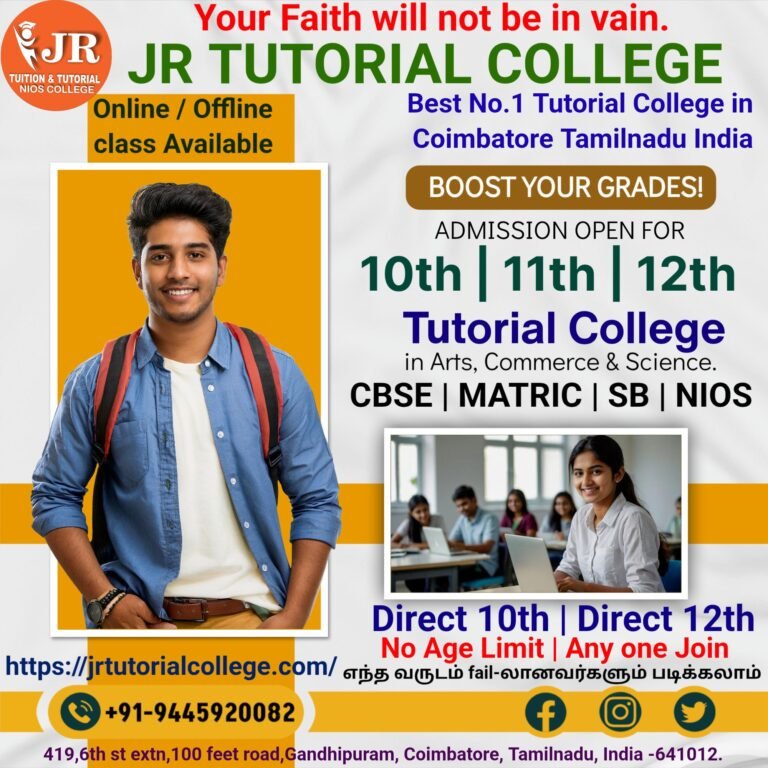 TUTORIAL COLLEGE | TUITION CENTRE | NIOS ACADEMY | NIOS COACHING CENTRE | COIMBATORE| TAMILNADU| INDIA | JR TUTORIAL COLLEGE | TUTORIAL COLLEGE IN COIMBATORE | Best Tutorial college| NIOS COIMBATORE