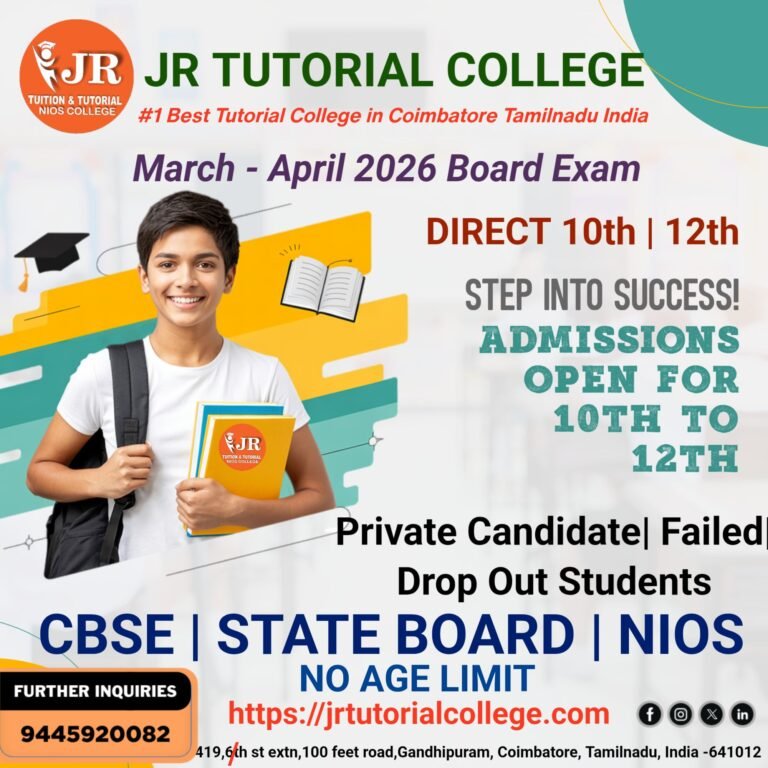 TUTORIAL COLLEGE | CBSE | STATE BOARD | MATRICULATION | IGCSE | NIOS | 10th | 12th | Coimbatore| Tamilnadu | India