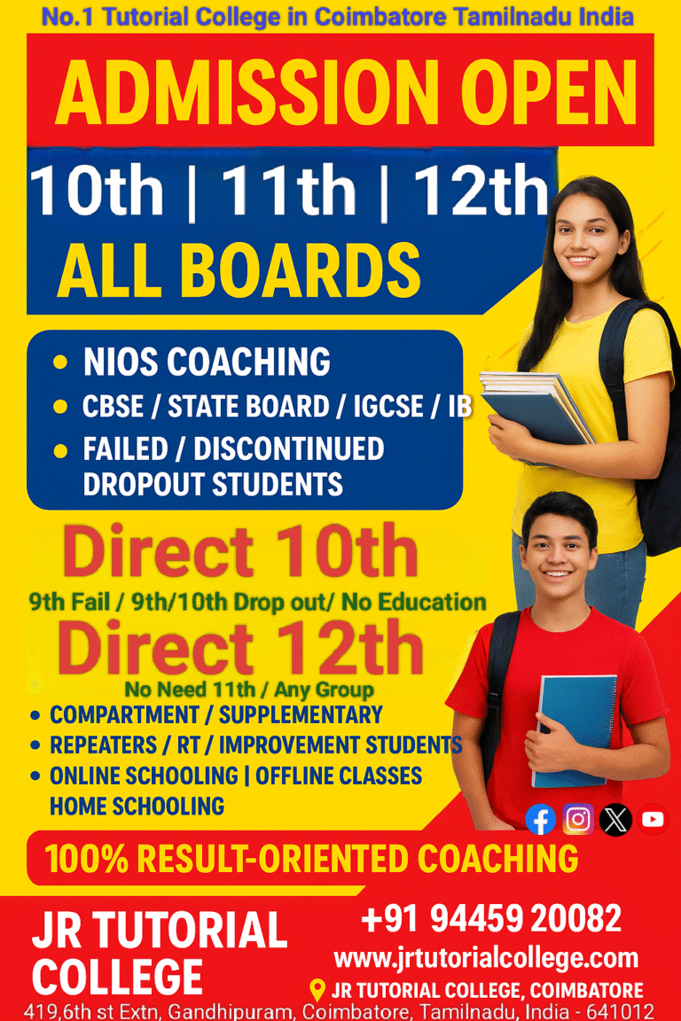 🎓 Failed Once? Restart with Confidence!10th Tutorial | 12th Tutorial | CBSE | State board | Nios | Matriculation 💯 JR Tutorial College, Coimbatore | Tutorial College in Coimbatore– Admission Open 2026